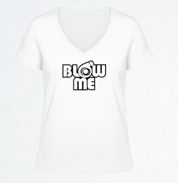 BLOW-ME! Woman T-Shirt - Image 3